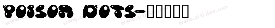 Poison Dots字体转换